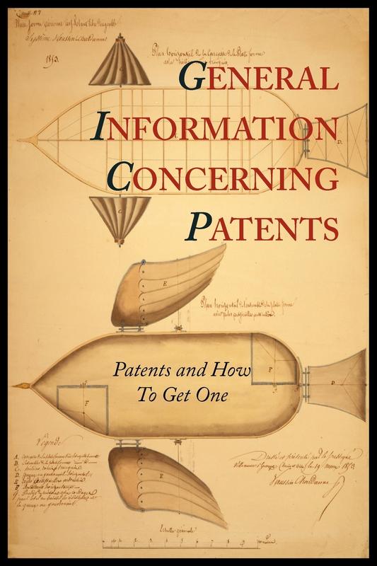 General Information Concerning Patents [Patents and How to Get One