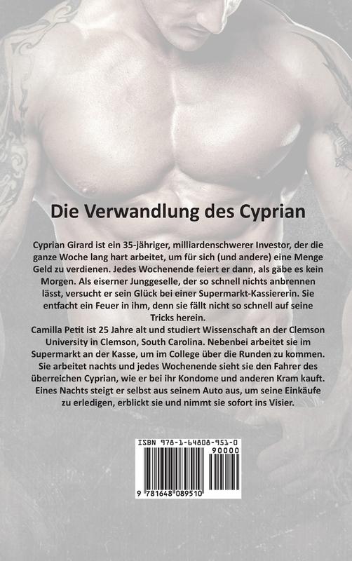 Die Verwandlung des Cyprian: Ein Milliardär Bad Boy Liebesroman Sammlung
