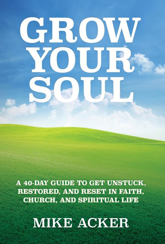 Grow Your Soul: A 40-day guide to get unstuck restored and reset in faith church and spirit