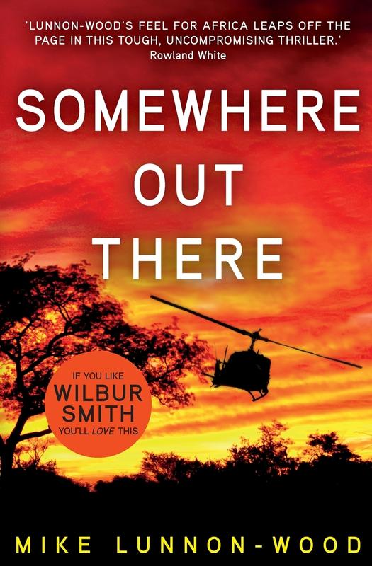Somewhere Out There: A gripping action-packed adventure thriller