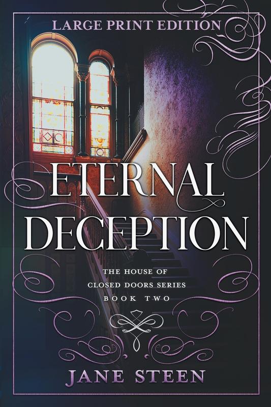 Eternal Deception: Large Print Edition: 2 (The House of Closed Doors)