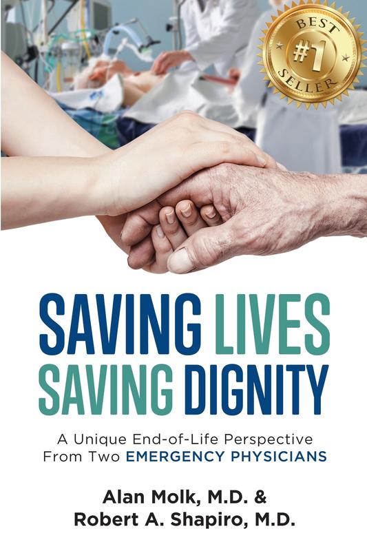 Saving Lives Saving Dignity: A Unique End-of-Life Perspective From Two Emergency Physicians