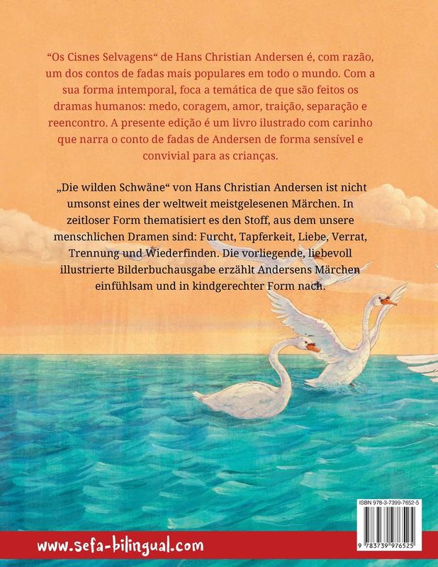 Os Cisnes Selvagens - Die wilden Schwäne (português - alemão): Livro infantil bilingue adaptado de um conto de fadas de Hans Christian Andersen (Sefa Livros Ilustrados Em Duas Línguas)