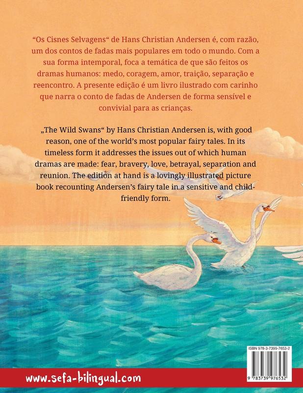 Os Cisnes Selvagens - The Wild Swans (português - inglês): Livro infantil bilingue adaptado de um conto de fadas de Hans Christian Andersen (Sefa Livros Ilustrados Em Duas Línguas)