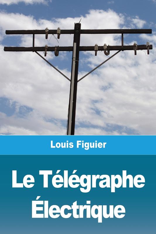 Le Telegraphe Electrique