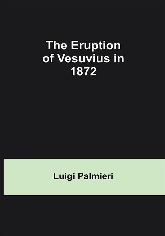 The Eruption of Vesuvius in 1872