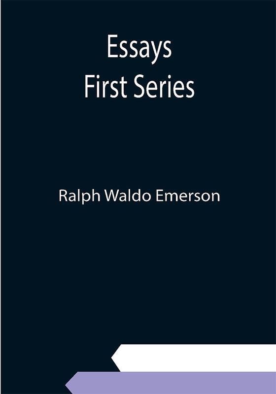 Essays; First Series