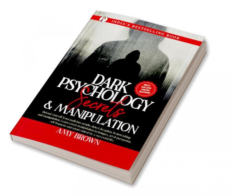 Dark Psychology : Secrets And Manipulation