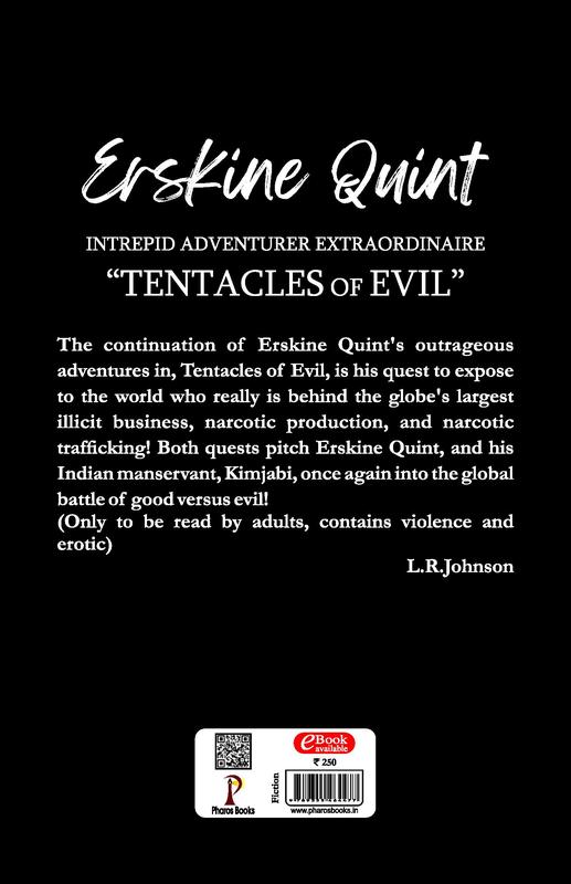 ERSKINE QUINT Intrepid Adventurer Extraordinaire : “Tentacles of Evil”