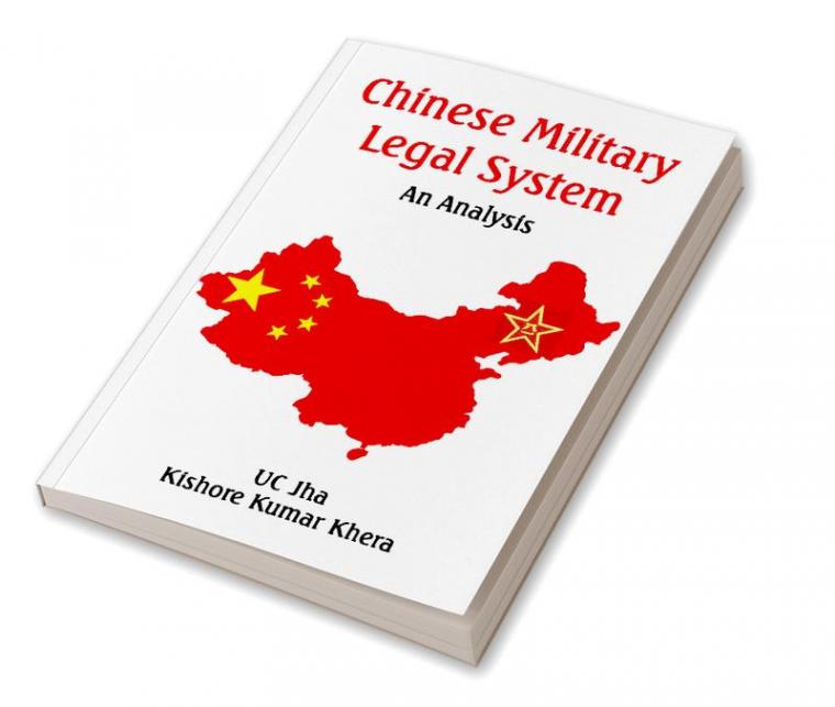 Chinese Military Legal System: An Analysis