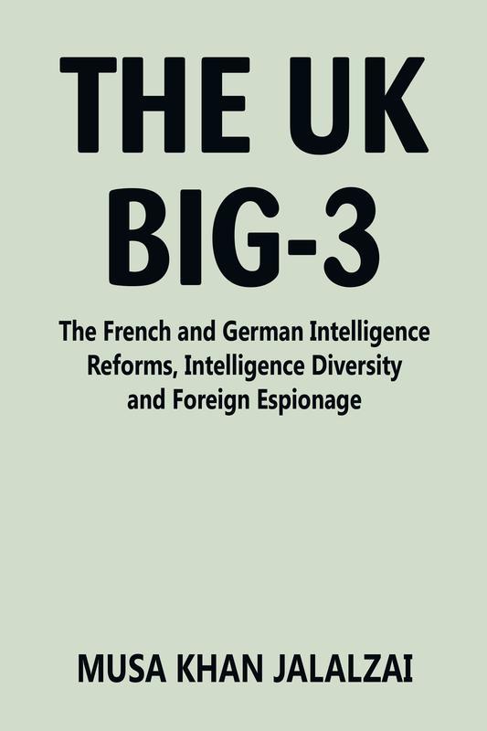 The UK Big-3: The French and German Intelligence Reforms Intelligence Diversity and Foreign Espionage