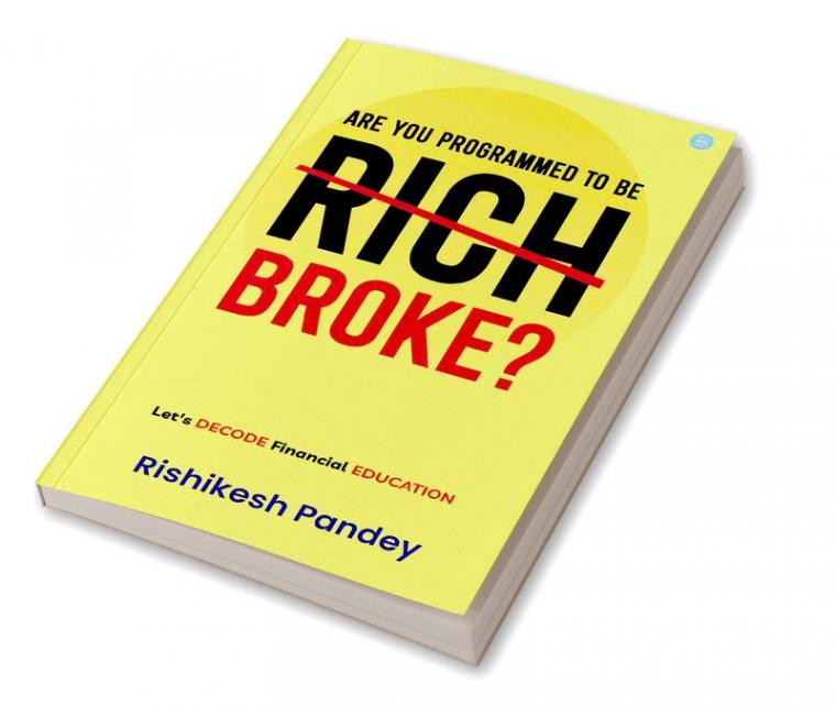 Are you Programmed to be Rich or Broke?