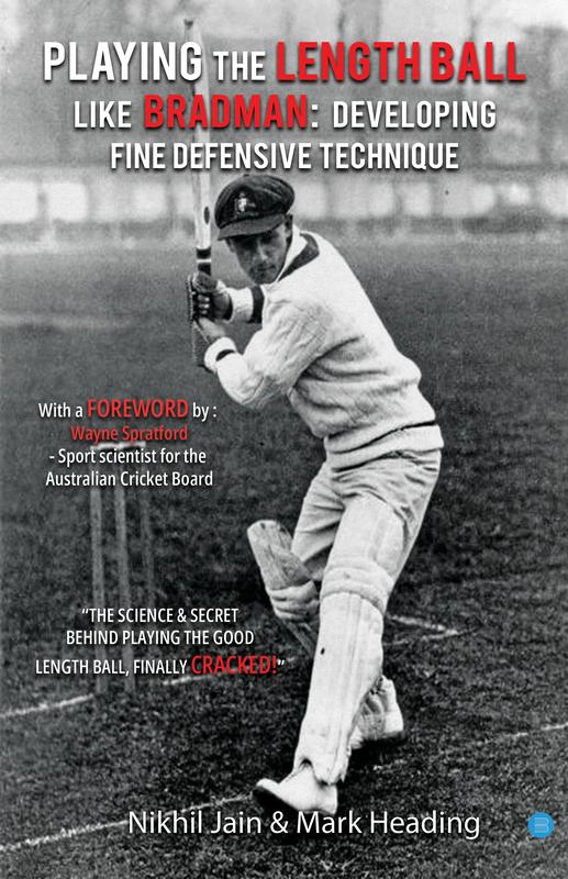 Playing the Length Ball Like Bradman Developing Fine Defensive Technique