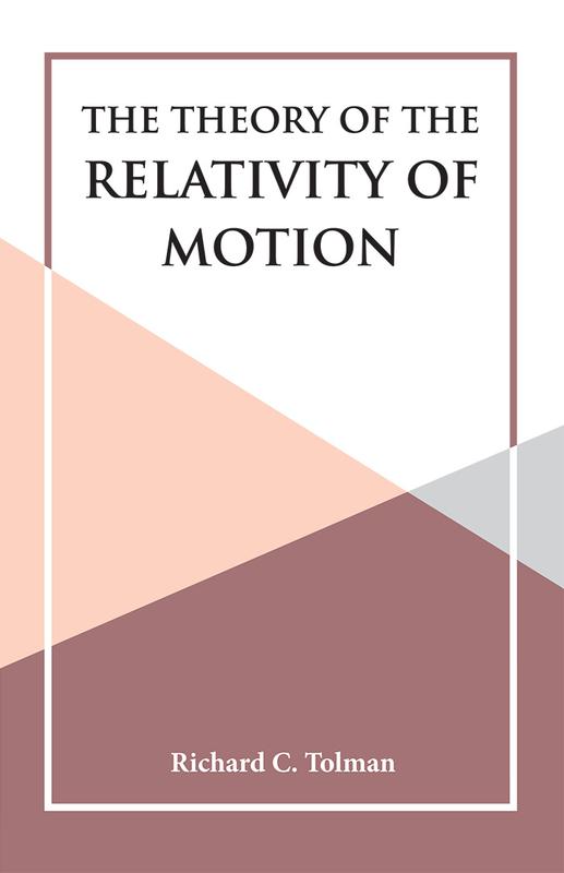 THE THEORY OF THE RELATIVITY OF MOTION