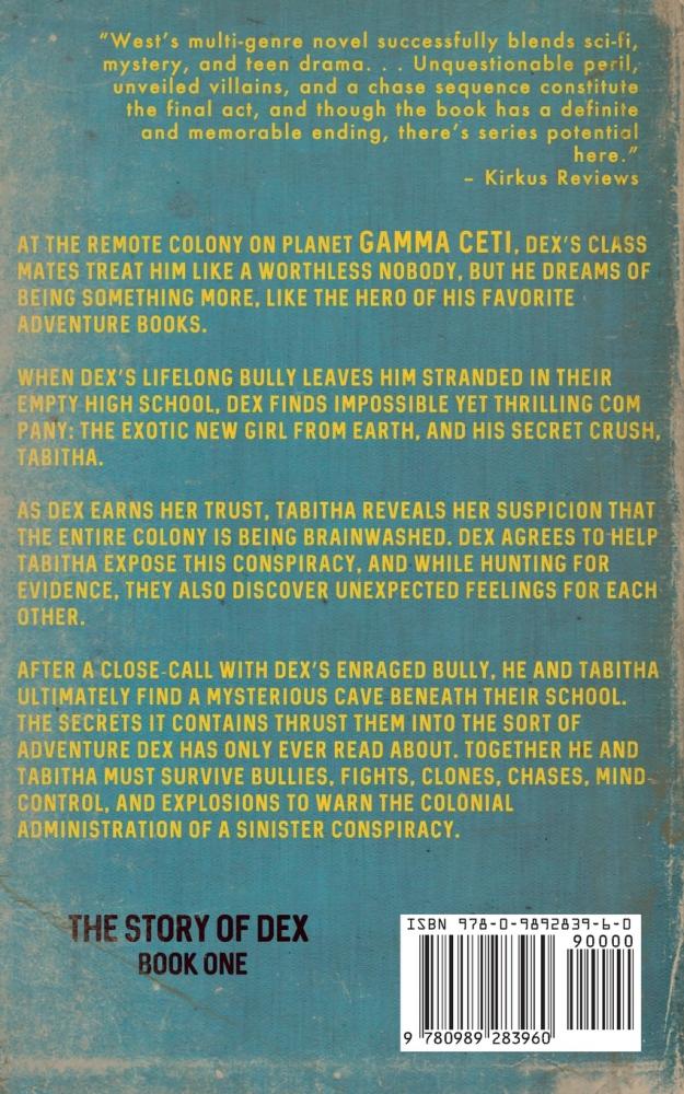 The Curious Conspiracy on Gamma Ceti: 1 (The Story of Dex)