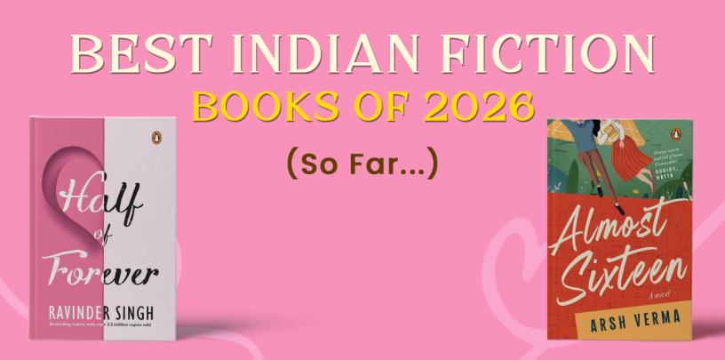 Indian fiction, indian authors, fiction reads