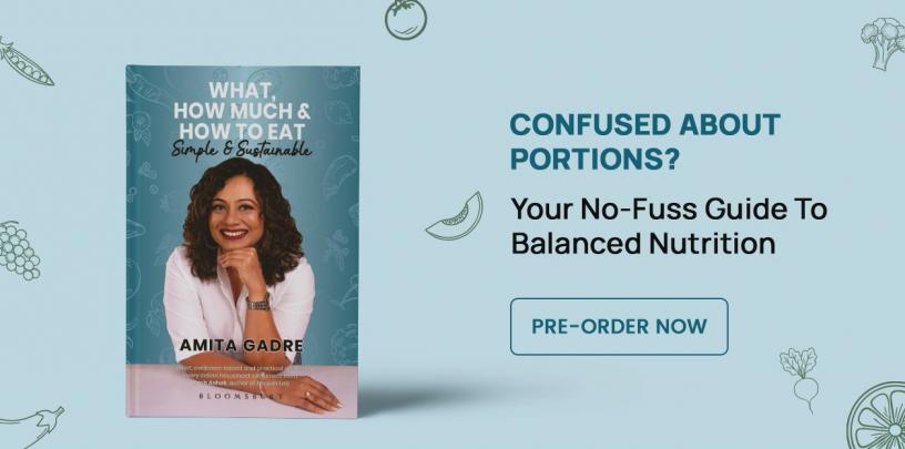 What How Much and How to Eat, Amita Gadre, Simple and Sustainable