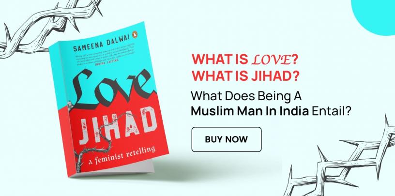 Love Jihad: A Feminist Retelling, Sameena Dalwai